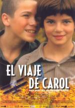 Путешествие Кэрол / El viaje de Carol (2002)