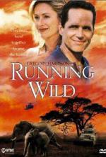 Дикая природа / Running Wild (1998)