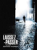 Пропуск / Laissez-passer (2002)