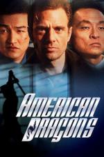 Американские драконы / American Dragons (1998)