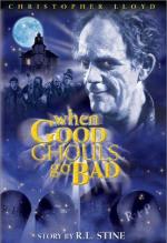 Привидение за работой / When Good Ghouls Go Bad (2001)