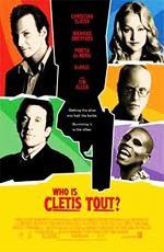 Тот, которого заказали / Who Is Cletis Tout? (2001)