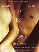 Это мое тело / Ceci est mon corps (2001)
