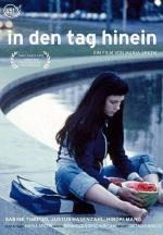 Через день / In den Tag hinein (2001)