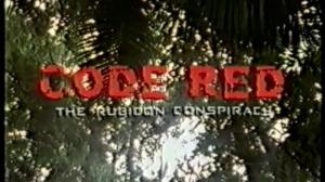 Кадры из фильма Тайна «Рубикона» / Code Red: The Rubicon Conspiracy (2001)
