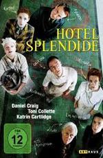 Отель «Сплендид» / Hotel Splendide (2000)