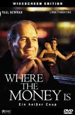 Там, где деньги / Where the Money Is (2000)