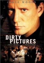 Грязные снимки / Dirty Pictures (2000)