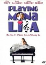 100 проблем и девушка / Playing Mona Lisa (2000)