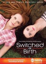 Их перепутали в роддоме / Switched At Birth (2011)