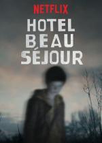 Отель Бо Сежур / Beau Séjour (2017)