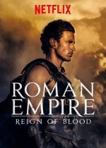 Римская империя: Власть крови / Roman Empire: Reign of Blood (2016)