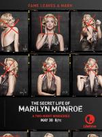 Тайная жизнь Мерилин Монро / The Secret Life of Marilyn Monroe (2015)