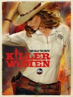 Женщины-убийцы / Killer Women (2014)