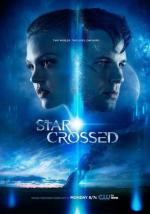 Несчастные / Star-Crossed (2014)