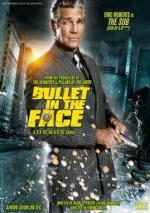 Пуля в голову / Bullet in the Face (2012)