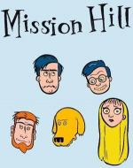 Мишн Хилл / Mission Hill (1999)