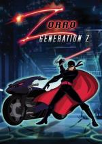 Зорро: Поколение Зет / Zorro: Generation Z (2006)