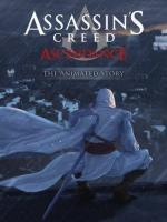 Кредо убийцы: Господство / Assassin's Creed: Ascendance (2010)