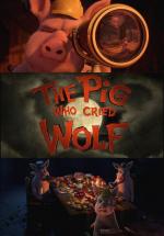 Поросёнок, который крикнул «Оборотни!» / The Pig Who Cried Werewolf (2011)