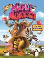 Мадагаскар: Любовная лихорадка / Madly Madagascar (2013)