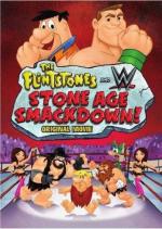 Флинтстоуны: борцы каменного века / The Flintstones and WWE: Stone Age Smackdown (2015)