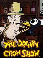 Шоу пьяного Ворона / The Drinky Crow Show (2007)