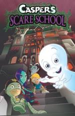 Школа страха Каспера / Casper's Scare School (2009)