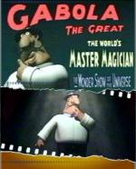 Габола – великий волшебник / Gabola - The Great Magician (2004)