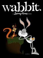 Кволик / Wabbit: A Looney Tunes Production (2015)